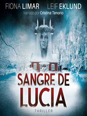 cover image of Sangre de Lucía--Thriller Sueco, Libro 1